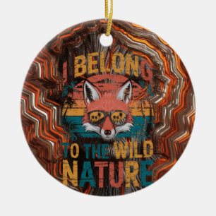 I belong to the wild nature Retro Fox Ceramic Ornament
