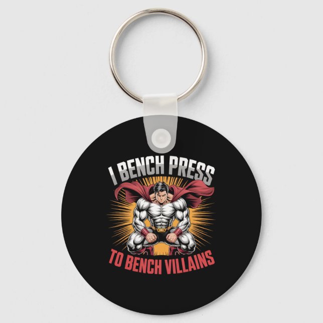 I Bench Press To Bench Villains Anime Hero Gym Mem Keychain (Front)