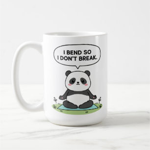 “I Bend So I Don’t Break” panda design Coffee Mug