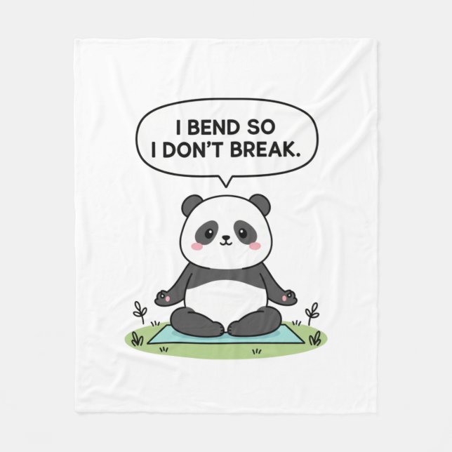 “I Bend So I Don’t Break” panda design Fleece Blanket (Front)