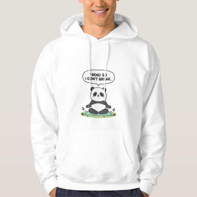 “I Bend So I Don’t Break” panda design Hoodie (Front)