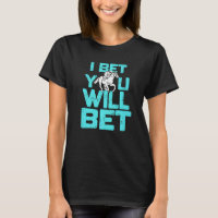 I Bet You Will Bet  Horse Racing Retro  Present
