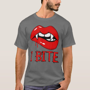 I Bite Sey Vampire Lips Fangs Horror Halloween gif T-Shirt