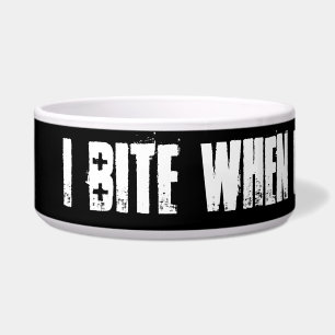 I bite when ugly people pet me