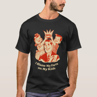 I Blame My F On My Naughty Daddy Playful Dad T-Shirt