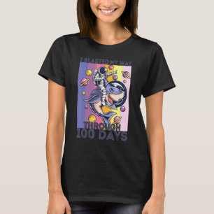 I Blasted My Way Through 100 Days  100 Days Of Sch T-Shirt