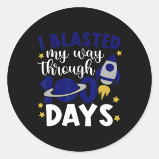 I Blasted My Way Through 100 Days Of School Rocket Classic Round Sticker
