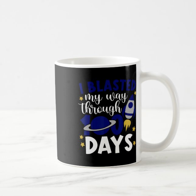 I Blasted My Way Through 100 Days Of School Rocket Coffee Mug (Right)