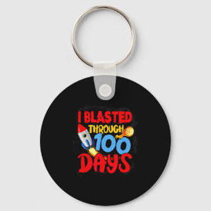 I Blasted Through 100 Days Of School Teachers Kids Keychain
