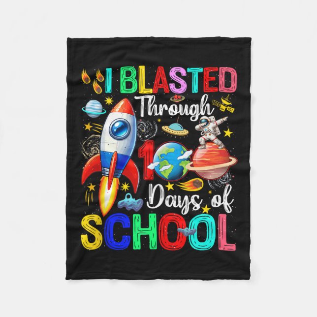 I Blasted Through 100 Days School Colourful Rocket Fleece Blanket (Front)
