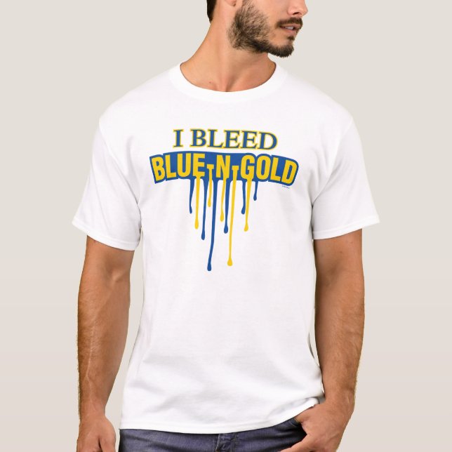 I Bleed Blue and Gold T-Shirt (Front)