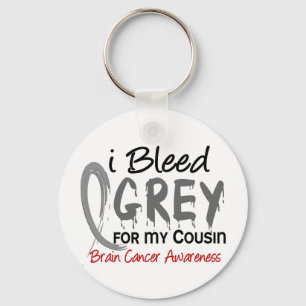 I Bleed Grey For My Cousin Brain Cancer Keychain