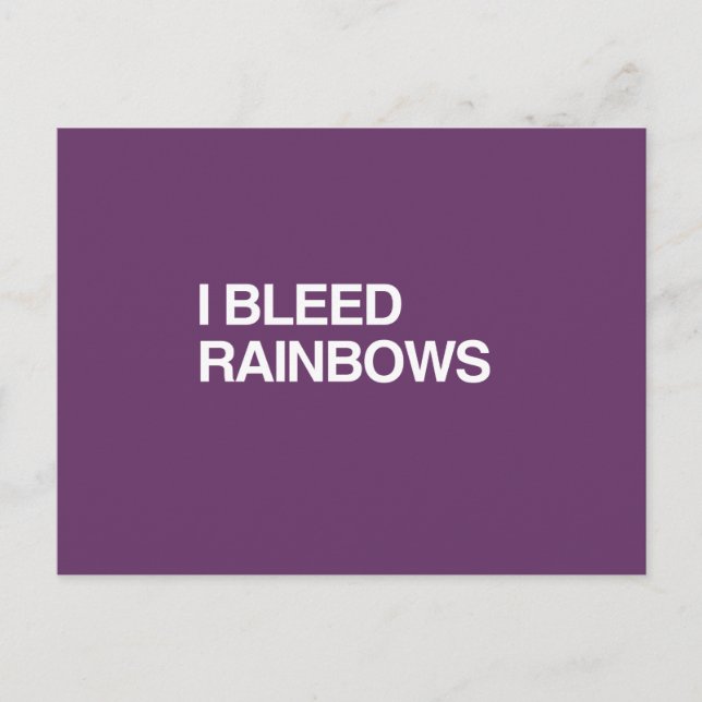 I BLEED RAINBOWS POSTCARD (Front)