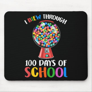 I Blew Through 100 Days Of School Gumball Happy 10 Mouse Pad