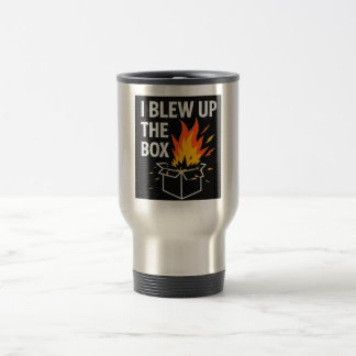 I Blew Up The Box Coffee Mug