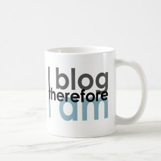I blog therefore I am Coffee Mug