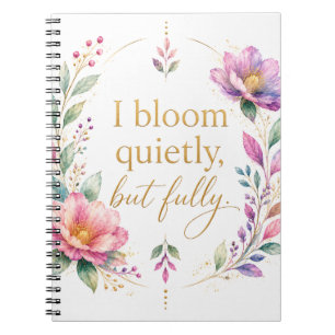 I Bloom Quietly, But Fully Journal White Edition