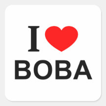 I ❤️ BOBA I LOVE BOBA I HEART BOBA SQUARE STICKER