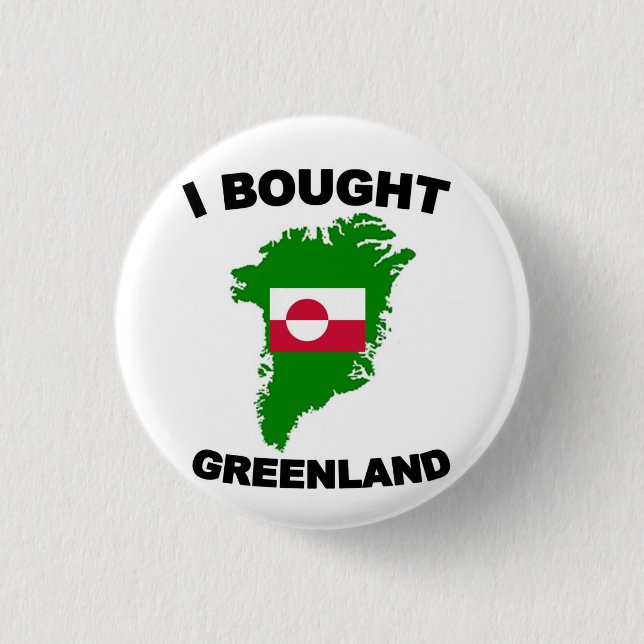 I Bought Greenland 1 Inch Round Button (Front)