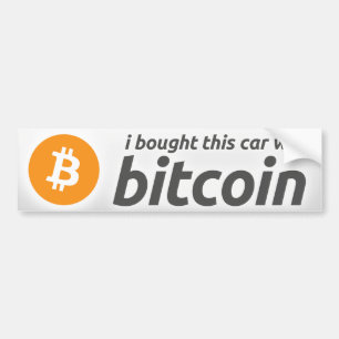 I Bought This Car With Bitcoin Bumper Sticker