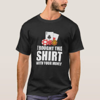 I Bought This Funny Casino Gambling Poker Dealer G