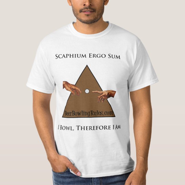 I Bowl, Therefore I Am Value Shirt (Front)
