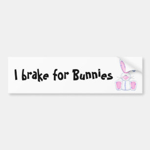 I brake for Bunnies Bumper Sticker