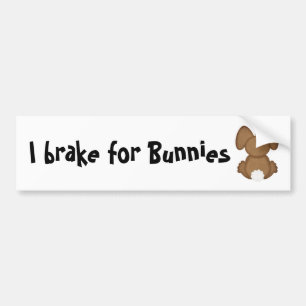 I brake for Bunnies Bumper Sticker