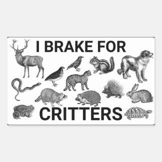 I Brake for Critters Sticker