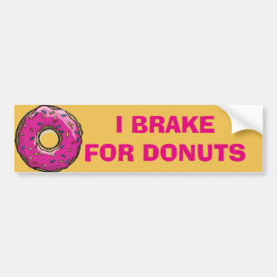 'I BRAKE FOR DONUTS' BUMPER STICKER