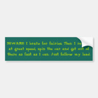 I Brake for Fairies... Pagan Bumper Sticker