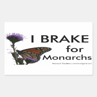 I Brake For Monarchs Sticker