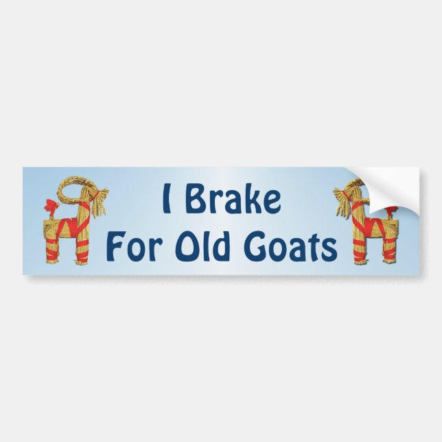 I Brake for Old Goats Funny Swedish Old Man Bumper Sticker (Front)