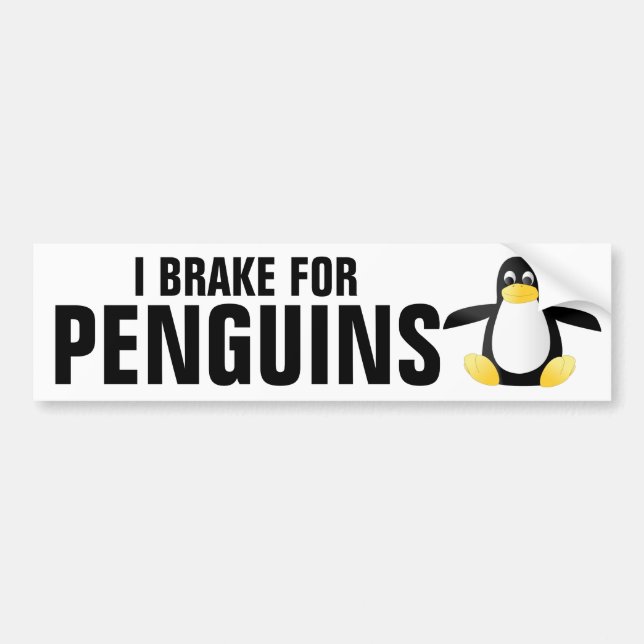 I BRAKE FOR PENGUINS BUMPER STICKER (Front)