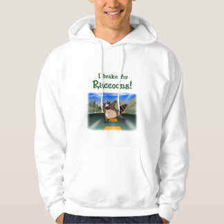 I Brake for Raccoons! Hoodie