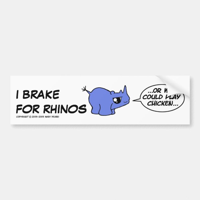 I BRAKE FOR RHINOS... BUMPER STICKER (Front)