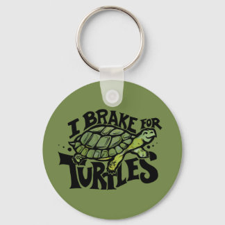 I Brake for Turtles Keychain