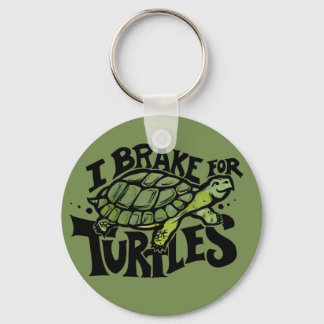 I Brake for Turtles Keychain