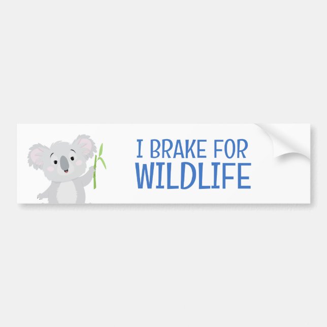 I Brake for Wildlife Grey Koala Bear Australia  Bumper Sticker (Front)