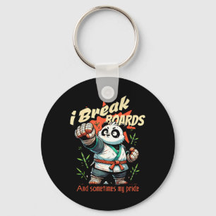 I break boards and sometimes my pride keychain
