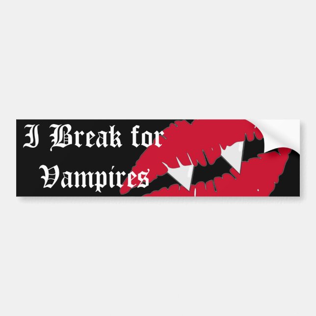 I break for Vampires Red Lips Bumper Sticker (Front)