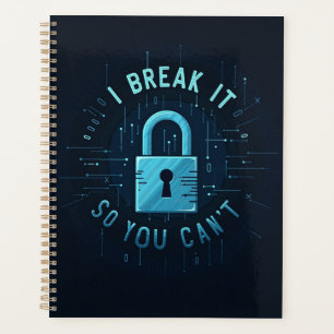 I Break It So You Can’t Planner