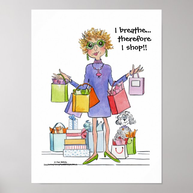 I breathe, I Shop clever motto Blue Lady shopper Poster (Front)