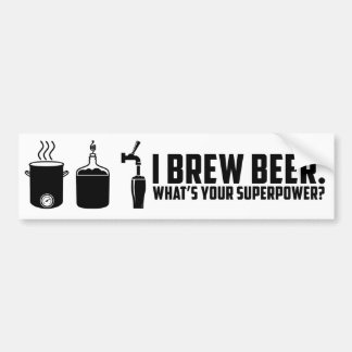 "I Brew Beer. What's Your Superpower" Bumper Sticker