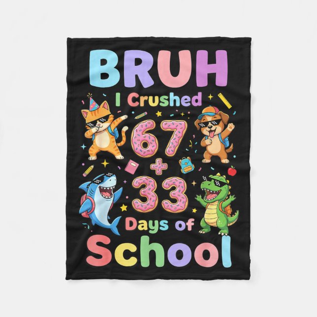 I Bruh Crushed 67 Plus 33 Fleece Blanket (Front)