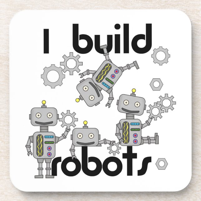I Build Robots Coaster (Front)