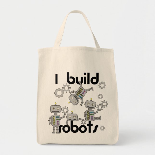 I Build Robots Tote Bag (Front)