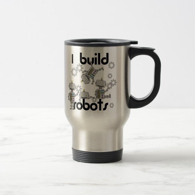 I Build Robots Travel Mug (Right)