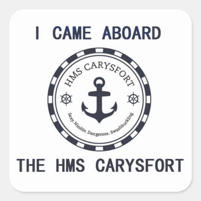 I Came Aboard Sticker (Front)