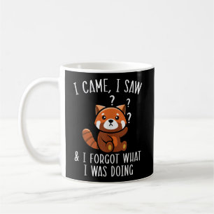 I Came I Saw And I Forgot W I Was Doing Red Panda Coffee Mug